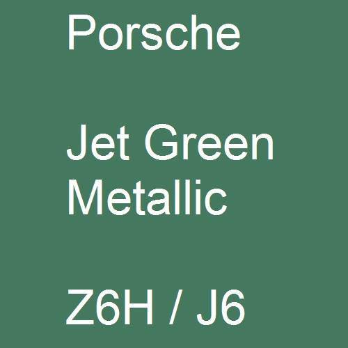 Porsche, Jet Green Metallic, Z6H / J6.